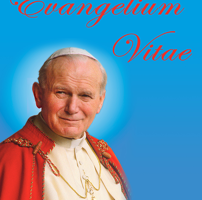 EVANGELIUM VITAE (ЄВАНГЕЛІЯ ЖИТТЯ)
